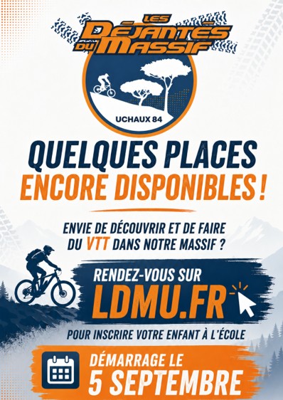 PLACES ENCORE DISPONIBLES – INSCRIPTION ENFANT – Ecole de VTT – Les déjantés du MASSIF D&rsquo;UCHAUX